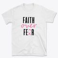 Faith Over Fear T-Shirt additional view 1