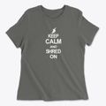 Keep Calm And Shred On Women's Cotton T-Shirt additional view 1