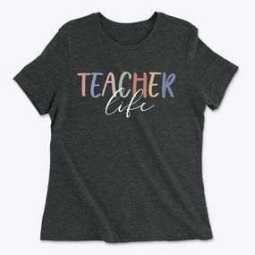 Teacher Life Multi Women's Cotton T-Shirt