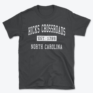 Hicks Crossroads North Carolina Classic Established Basic T-Shirt