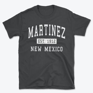 Martinez New Mexico Classic Established Basic T-Shirt