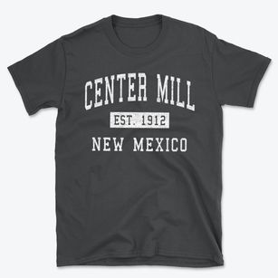 Center Mill New Mexico Classic Established Basic T-Shirt
