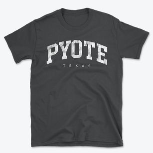 Pyote Texas Urban Vibe Basic T-Shirt