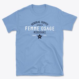 Femme Osage Missouri General Supply Basic T-Shirt