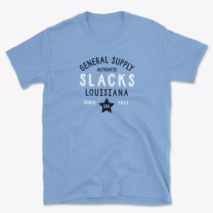 Slacks Louisiana General Supply Basic T-Shirt