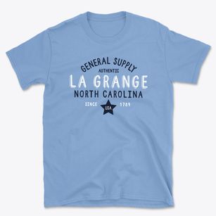 La Grange North Carolina General Supply Basic T-Shirt