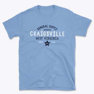 Craigsville West Virginia General Supply Basic T-Shirt
