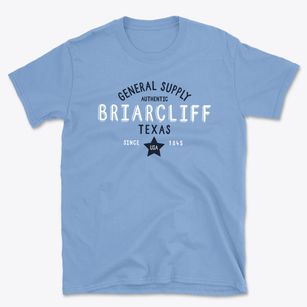 Briarcliff Texas General Supply Basic T-Shirt