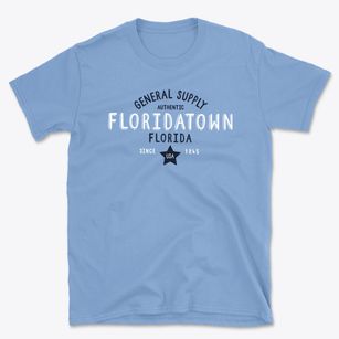 Floridatown Florida General Supply Basic T-Shirt