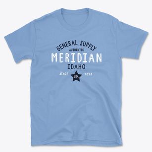 Meridian Idaho General Supply Basic T-Shirt