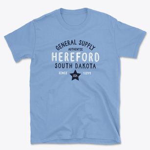 Hereford South Dakota General Supply Basic T-Shirt