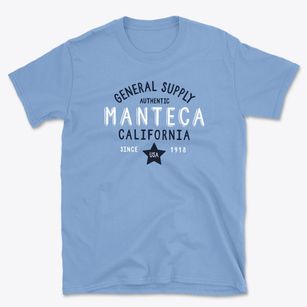 Manteca California General Supply Basic T-Shirt