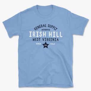 Irish Hill West Virginia General Supply Basic T-Shirt