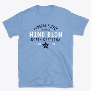 Wind Blow North Carolina General Supply Basic T-Shirt