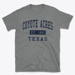 Coyote Acres Texas Classic Established Basic T-Shirt