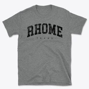 Rhome Texas Urban Vibe Basic T-Shirt