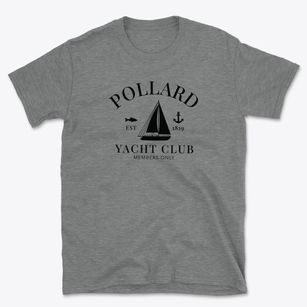 Pollard Alabama Yacht Club Basic T-Shirt