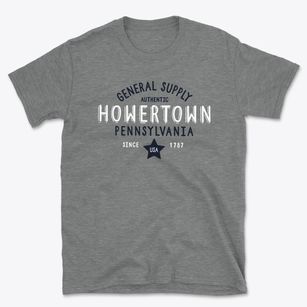 Howertown Pennsylvania General Supply Basic T-Shirt
