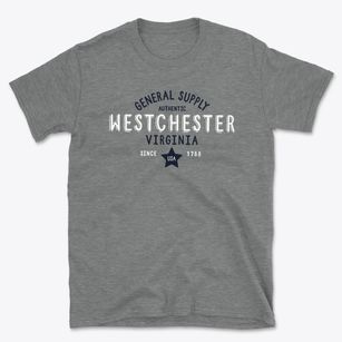 Westchester Virginia General Supply Basic T-Shirt
