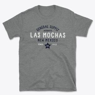 Las Mochas New Mexico General Supply Basic T-Shirt