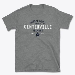 Centerville Vermont General Supply Basic T-Shirt