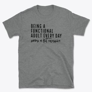   Functional Adult Basic T-Shirt