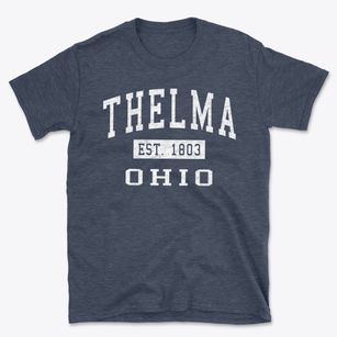Thelma Ohio Classic Established Basic T-Shirt