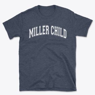 Miller Child Parent Center Varsity Arch Basic T-Shirt