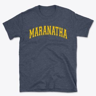 Maranatha Christian Academy Varsity Arch Basic T-Shirt
