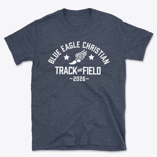 Blue Eagle Chriatian Academy Track and Field Basic T-Shirt