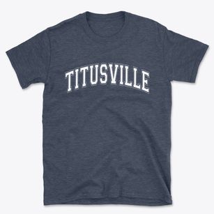 Titusville Pennsylvania Varsity Basic T-Shirt