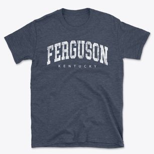 Ferguson Kentucky Urban Vibe Basic T-Shirt
