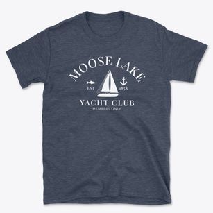 Moose Lake Minnesota Yacht Club Basic T-Shirt