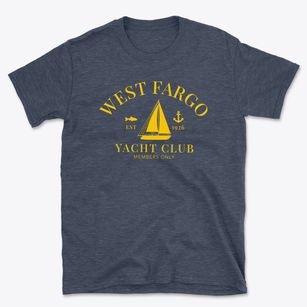West Fargo North Dakota Yacht Club Basic T-Shirt