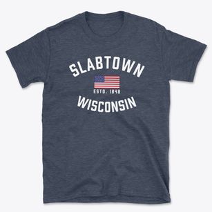 Slabtown Wisconsin Patriot Basic T-Shirt