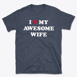   I Love My Awesome Wife Basic T-Shirt