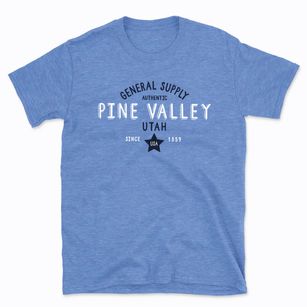 Pine Valley Utah General Supply Basic T-Shirt