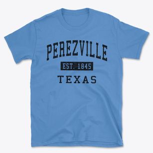 Perezville Texas Classic Established Basic T-Shirt