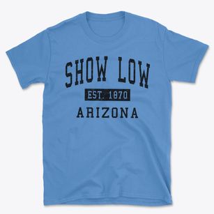 Show Low Arizona Classic Established Basic T-Shirt