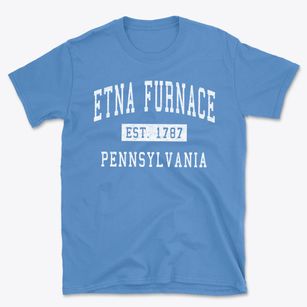 Etna Furnace Pennsylvania Classic Established Basic T-Shirt