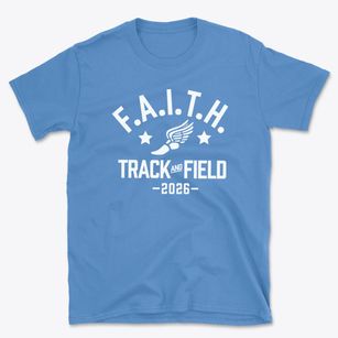 F.a.i.t.h. Homeschool Track and Field Basic T-Shirt