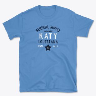 Katy Louisiana General Supply Basic T-Shirt