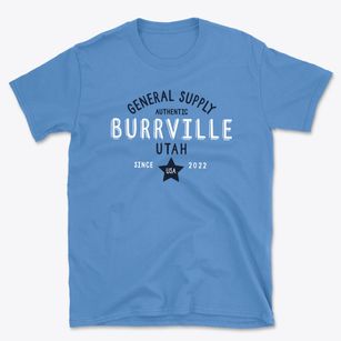 Burrville Utah General Supply Basic T-Shirt