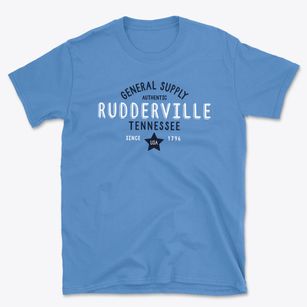 Rudderville Tennessee General Supply Basic T-Shirt
