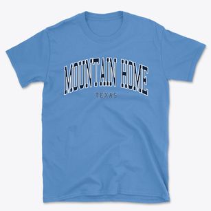 Mountain Home Texas Traditional Basic T-Shirt