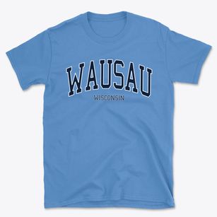 Wausau Wisconsin Traditional Basic T-Shirt