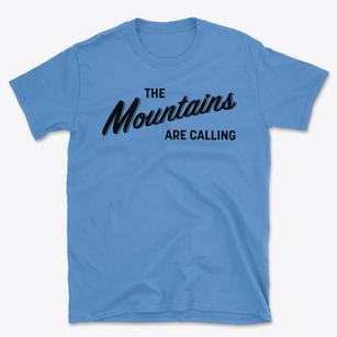   The Mountains Are Calling Basic T-Shirt