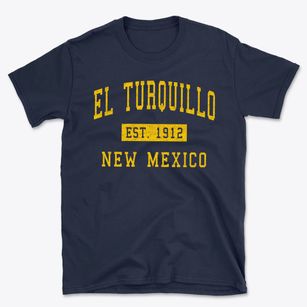 El Turquillo New Mexico Classic Established Basic T-Shirt