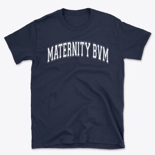 Maternity Bvm School Varsity Arch Basic T-Shirt