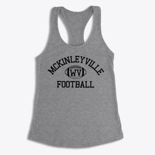 Mckinleyville West Virginia Football Women's Racerback Tank